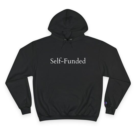 Self-Funded Hoodie - Champion