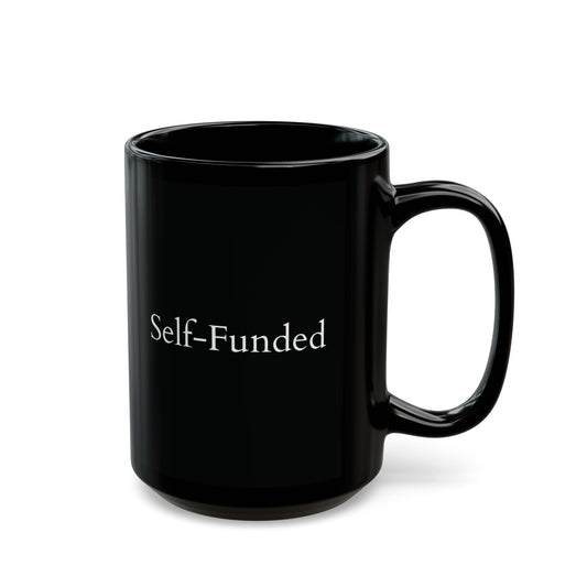 Self-Funded Mug - Black, 15oz